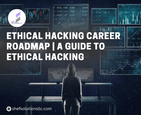 Ethical Hacking Career Roadmap