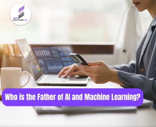 who is father of machine learning and ai